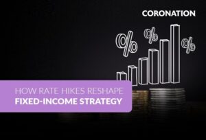 How rate hikes reshape fixed-income strategy 