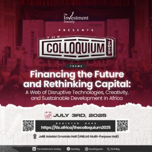 The Investment Society UNILAG to host “The Colloquium 2025,” ushering in a new era of innovation 