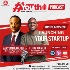 Youth empowered podcast showcases bold startup journeys in Nigeria