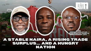 DRINKS & MICS PODCAST: Nigeria’s trade surplus and stable Naira threatened by rising hunger – S2E3
