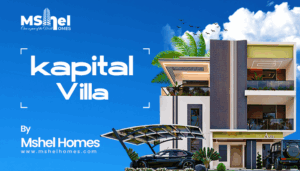 Explore Kapital Villa by Mshel Homes  