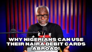 Why Nigerians can now use their naira debit cards abroad