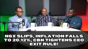 NGX slips, inflation falls to 20.12%, CBN tightens CEO exit rule    