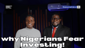 Why are so many Nigerians still scared to invest? 