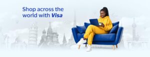 Consumers to enjoy greater ease and global acceptance with Naira Visa cards for cross border transactions 