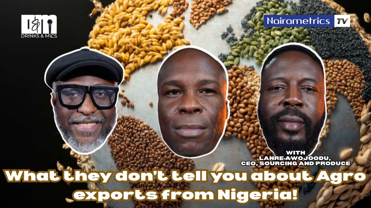 What they don’t tell you about Agro exports from Nigeria!