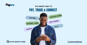 Why smart Nigerians are choosing Payora: The all-in-one digital platform built for real life 
