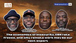 The economics of insecurity, CBN rate freeze, and why remote work may be our next export 