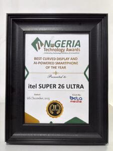 itel SUPER 26 Ultra wins “Best Curved Display and AI-Powered Smartphone of the Year” at the 2025 Nigeria Technology Awards 