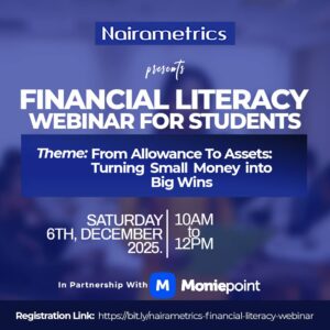 Nairametrics set to host Financial Literacy Webinar for Nigerian students 