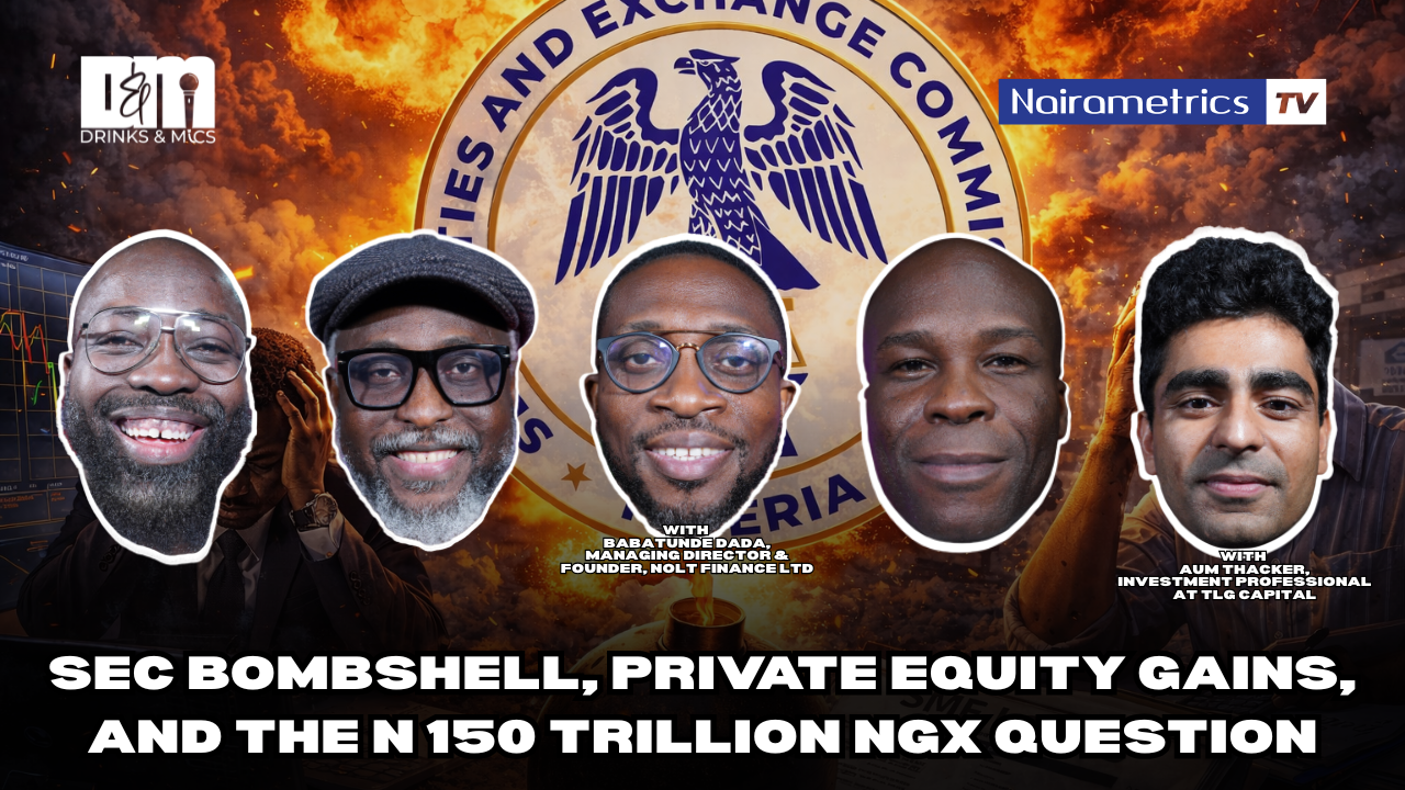 SEC bombshell, private equity gains, and the ₦150 trillion NGX question 