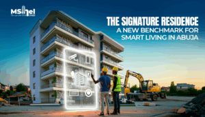 How Signature Residence by Mshel Homes is setting a new standard for smart living in Abuja. 