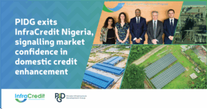 PIDG exits InfraCredit Nigeria signalling market confidence in domestic credit enhancement  