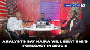 N1,550? – Analysts Predict Stronger Naira in 2026! 