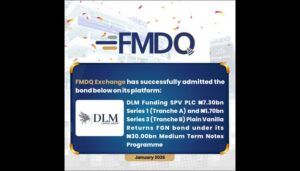 DLM SPV PLC Lists ₦9.00bn AAA-Rated Medium-Term Notes on FMDQ Exchange, Sets Benchmark in Corporate Bond Market