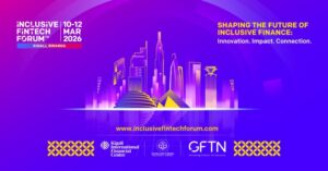 Inclusive FinTech Forum 2026: Why global fintech leaders are converging in Kigali next March