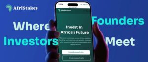 AfriStakes Introduces Platform Connecting African SMEs with Diverse Investors