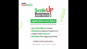 Bet9ja Foundation Launches ScaleUp Business Accelerator 2.0 to Empower Nigerian Entrepreneurs with ₦33 Million Grant Support